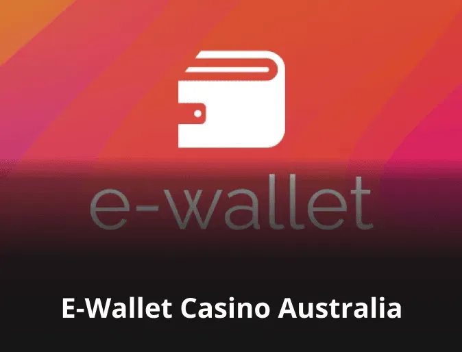 E-Wallet Casinos Australia Website